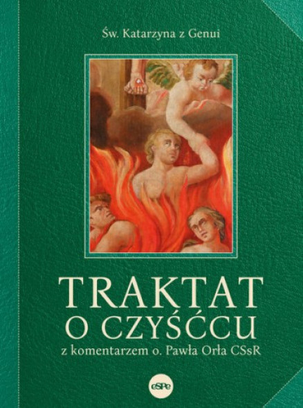 Traktat o czyśćcu - św. Katarzyna z Genui : Literatura religijna