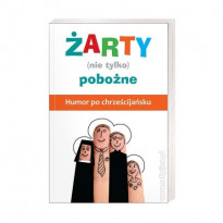 Żarty (nie tylko) pobożne. Humor po chrześcijańsku