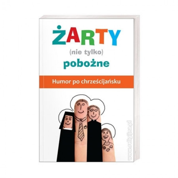 Żarty (nie tylko) pobożne. Humor po chrześcijańsku