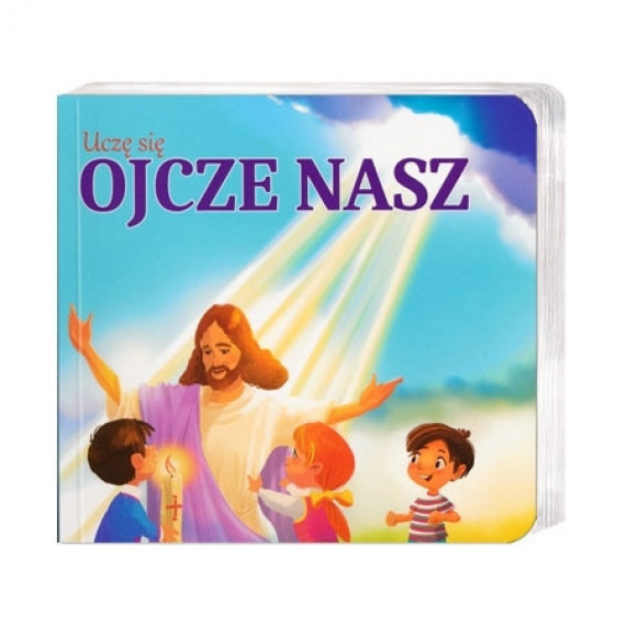 Ojcze Nasz. Seria: Uczę się