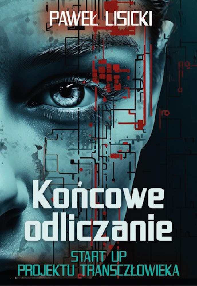 Końcowe odliczanie - Paweł Lisicki : Powieści