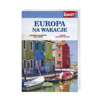 Europa na wakacje. Śladami polskich pamiątek