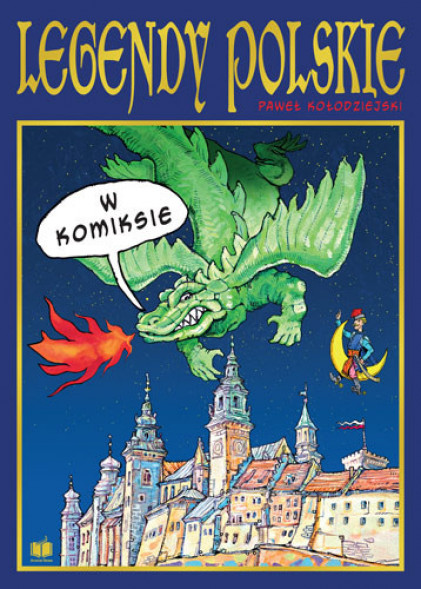 Legendy polskie w komiksie - Paweł Kołodziejski : Historia dla dzieci