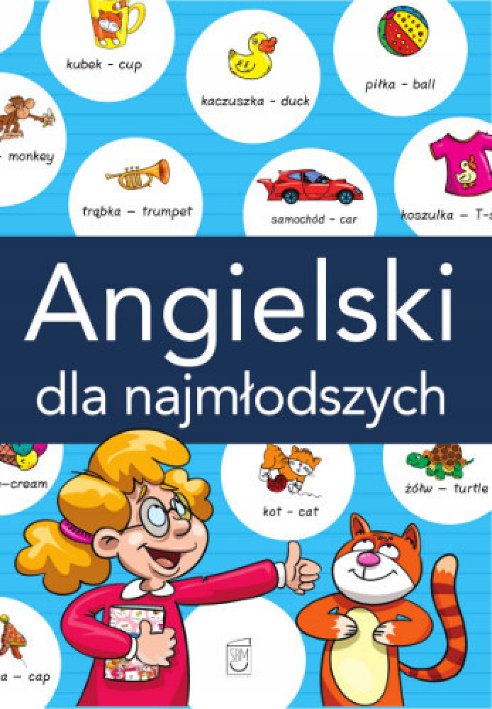 Angielski dla najmłodszych : Edukacja. Pomoce szkolne