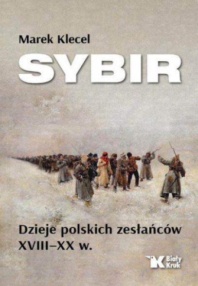 Sybir - Marek Klecel : Biografie historyczne