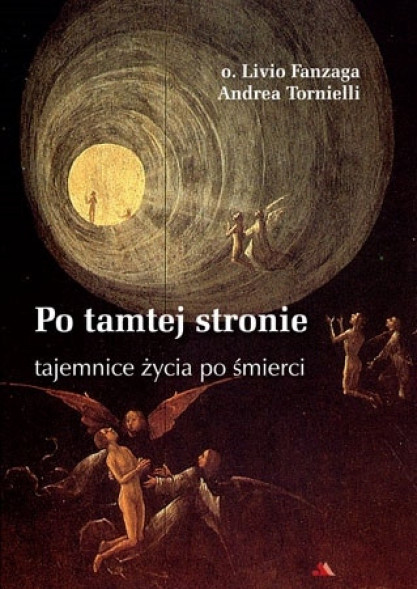 Po tamtej stronie. Tajemnice życia po śmierci