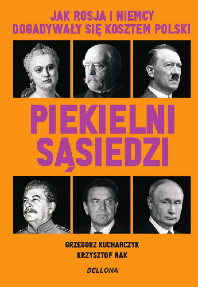 Piekielni sąsiedzi - Grzegorz Kucharczyk, Krzysztof Rak : Historia powszechna