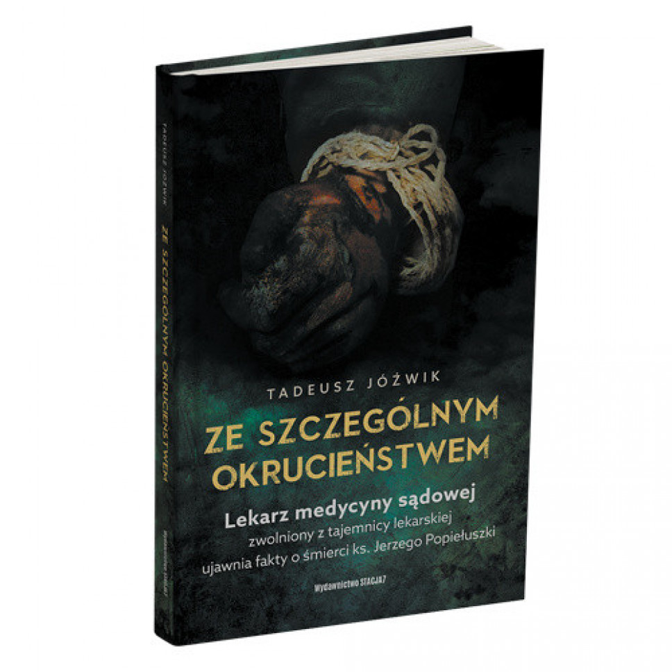 Ze szczególnym okrucieństwem - Tadeusz Jóźwik : Literatura faktu, publicystyka