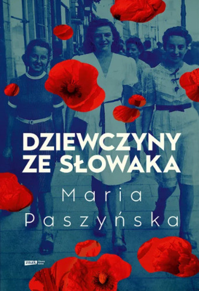 Dziewczyny ze Słowaka - Maria Paszyńska : Powieści