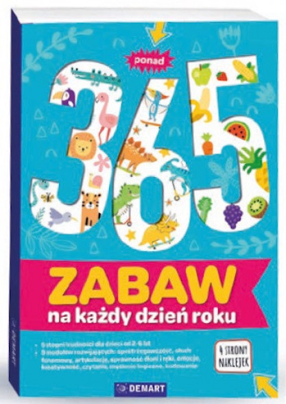 Ponad 365 zabaw na każdy dzień roku : Gry i zabawy