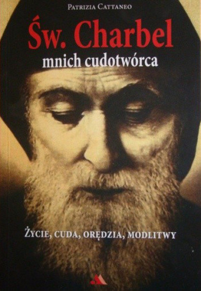 Święty Charbel. Mnich cudotwórca - Patrizia Cattaneo : Świadectwa