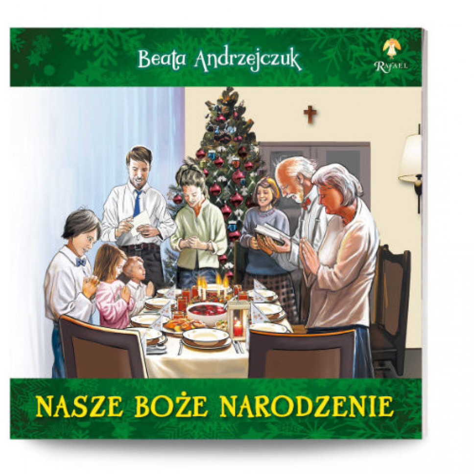 Nasze Boże Narodzenie - Beata Andrzejczuk : Książki religijne dla dzieci i młodzieży