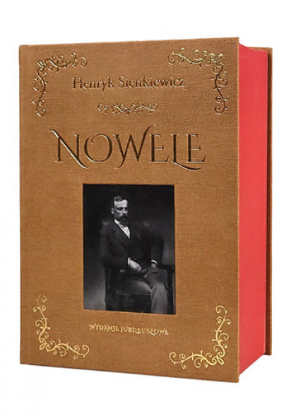 Nowele. Wydanie jubileuszowe - Henryk Sienkiewicz : Literatura piękna
