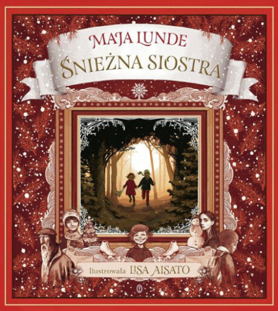 Śnieżna siostra - Maja Lunde : Książki dla dzieci i młodzieży