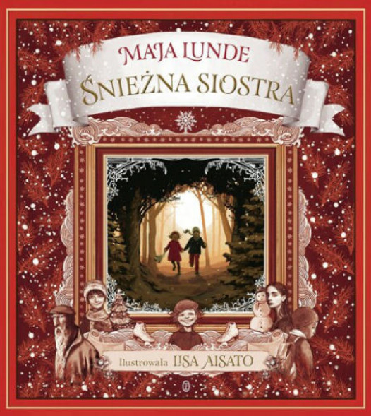 Śnieżna siostra - Maja Lunde : Książki dla dzieci i młodzieży