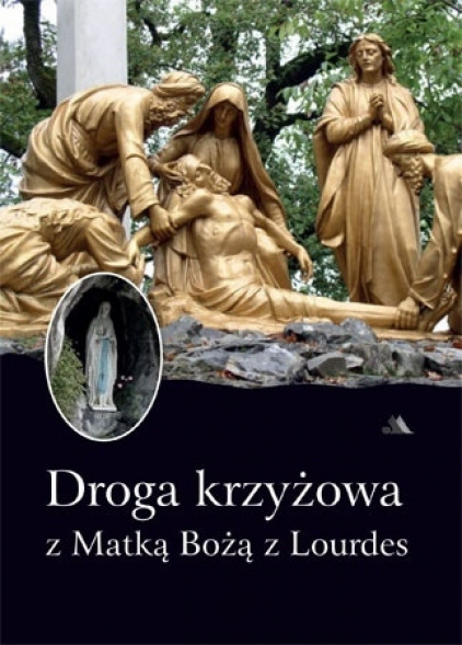 Droga krzyżowa z Matką Bożą z Lourdes