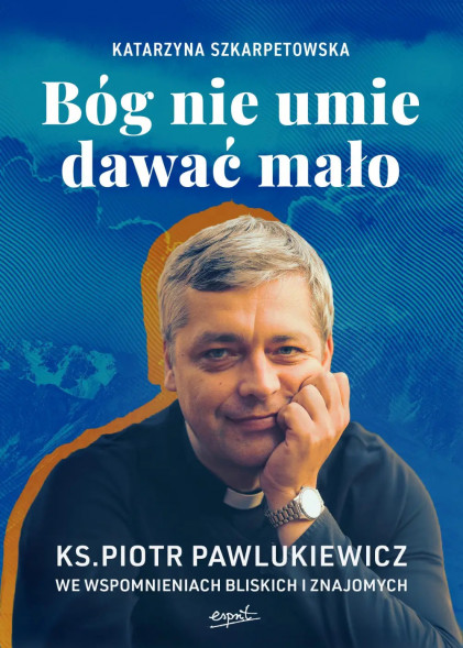 Bóg nie umie dawać mało - Katarzyna Szkarpetowska : Świadectwa