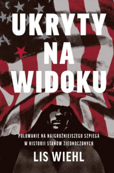 Ukryty na widoku - Lis Wiehl : Literatura faktu, publicystyka