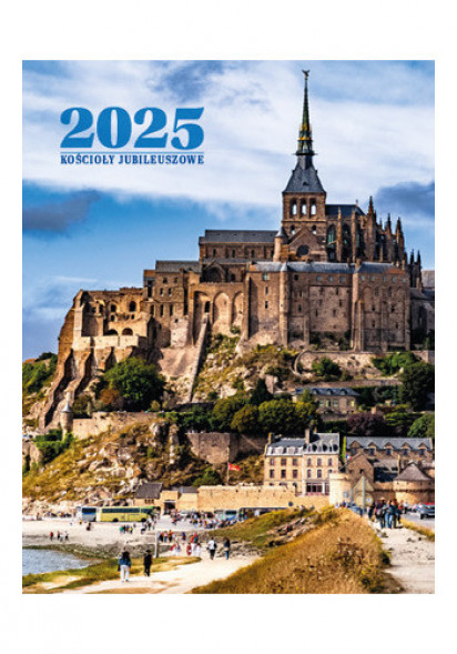 Kościoły jubileuszowe 2025. Kalendarz ścienny