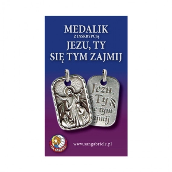 Medalik Chrystusa Pocieszyciela z inskrypcją „Jezu, Ty się tym zajmij”