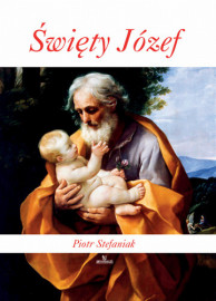 Święty Józef, album (wyd. 2025 r.) - Piotr Stefaniak : Albumy religijne
