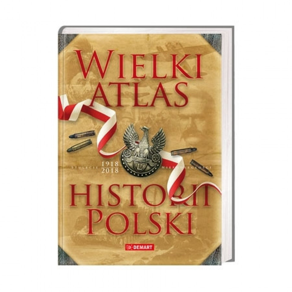 Wielki atlas historii Polski