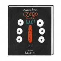 Czego tu się bać?
