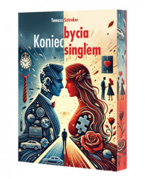 Koniec bycia singlem - Tomasz Sztreker : Poradnik w relacjach