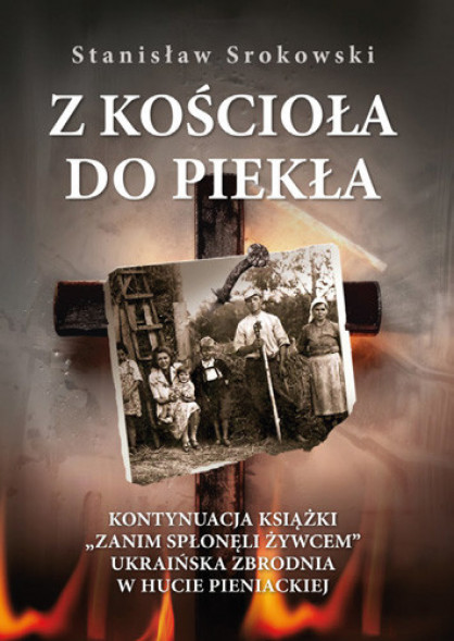 Z kościoła do piekła - Stanisław Srokowski : Historia Polski