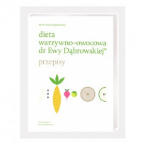 Dieta warzywno-owocowa dr Ewy Dąbrowskiej. Przepisy