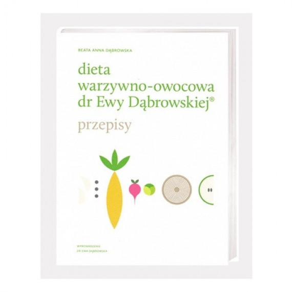 Dieta warzywno-owocowa dr Ewy Dąbrowskiej. Przepisy