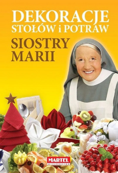 Dekoracje stołów i potraw siostry Marii Goretti : Kuchnia