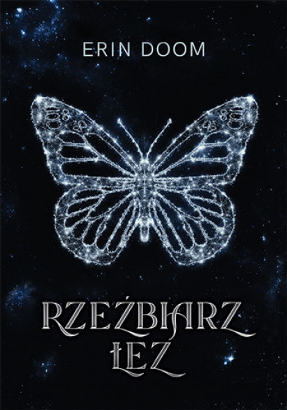 Rzeźbiarz łez. Edycja specjalna - Erin Doom : Powieści