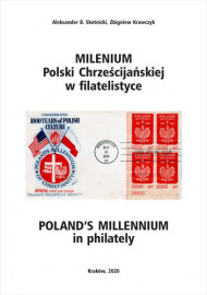 Milenium Polski Chrześcijańskiej w filatelistyce - Aleksander B. Skotnicki, Zbigniew Krawczyk
