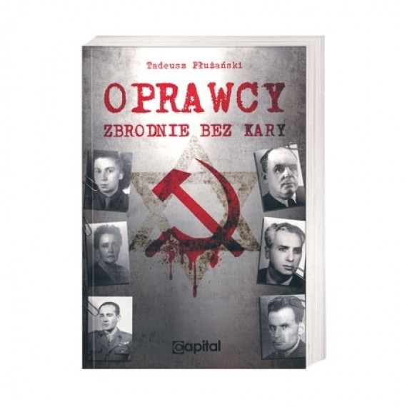 Oprawcy. Zbrodnie bez kary (wyd. 2)