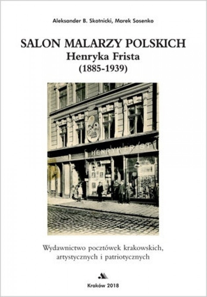 Salon malarzy polskich Henryka Frista (1885-1939)