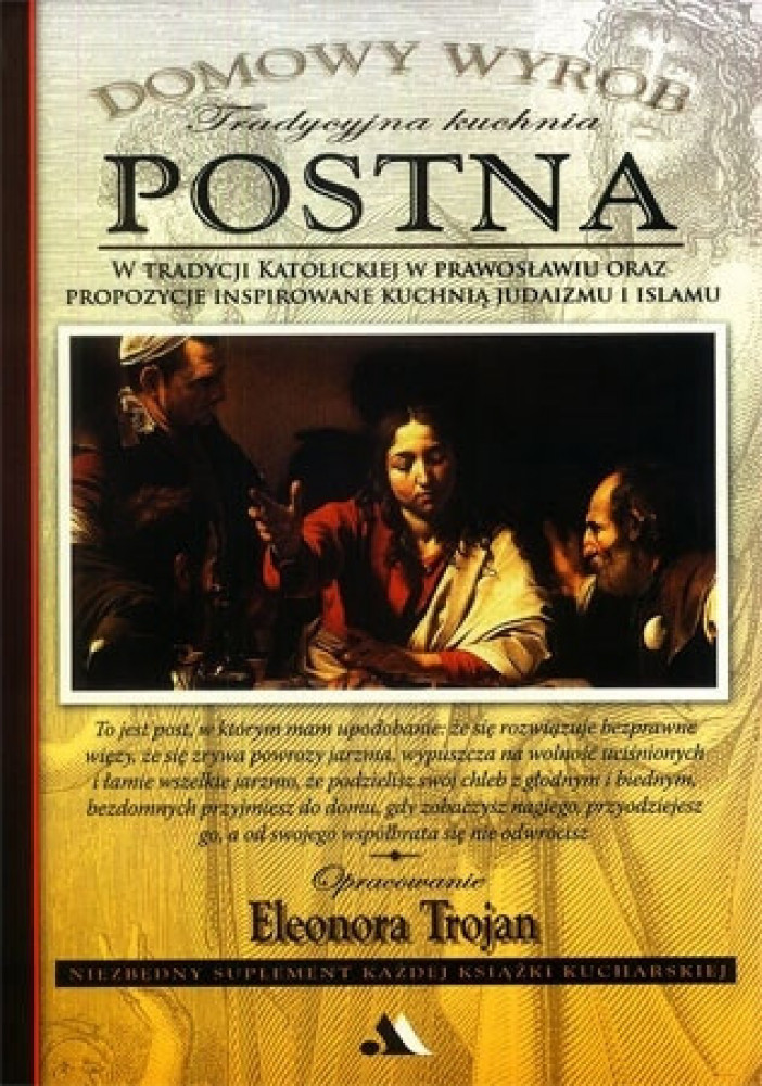 Kuchnia postna. Domowy wyrób