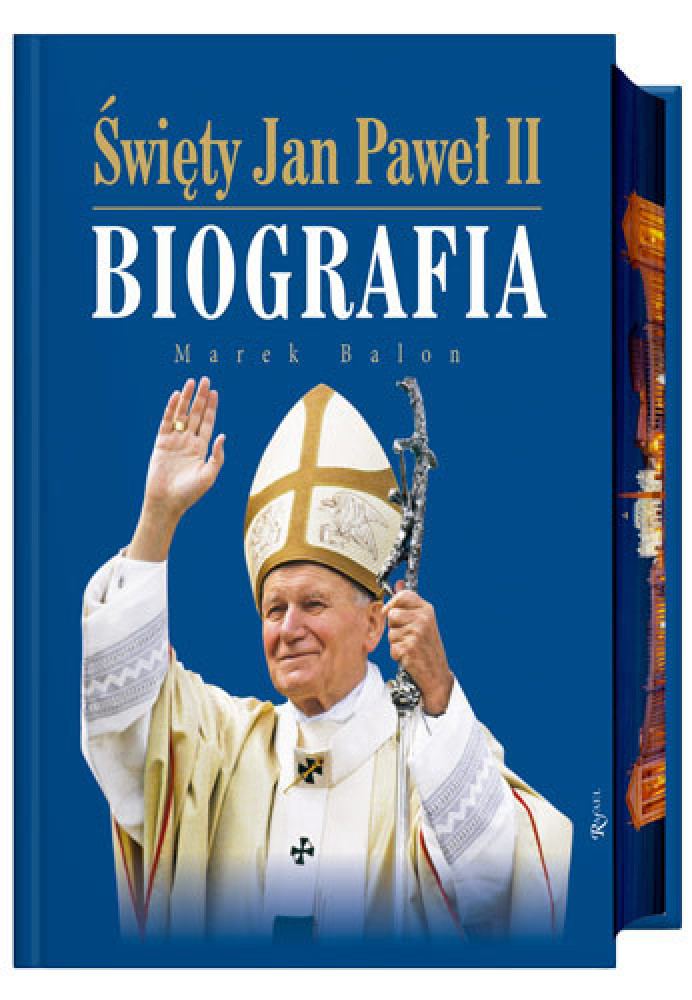 Święty Jan Paweł II Biografia - Marek Balon : Biografie religijne