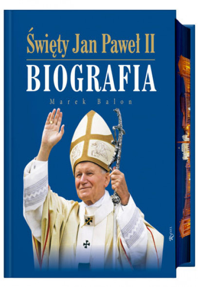 Święty Jan Paweł II Biografia - Marek Balon : Biografie religijne