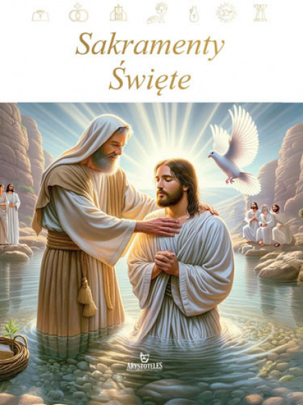 Sakramenty Święte - Paweł Beyga : Albumy religijne