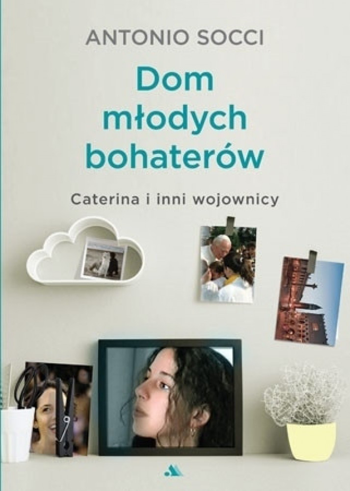 Dom młodych bohaterów. Caterina i inni wojownicy