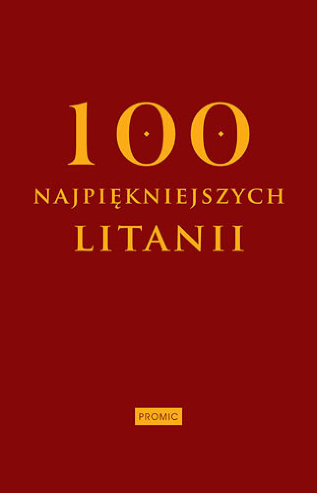 100 najpiękniejszych litanii - Promic