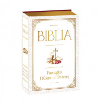 Biblia. Pismo Święte Starego i Nowego Testamentu. Pamiątka I Komunii Świętej z dedykacją