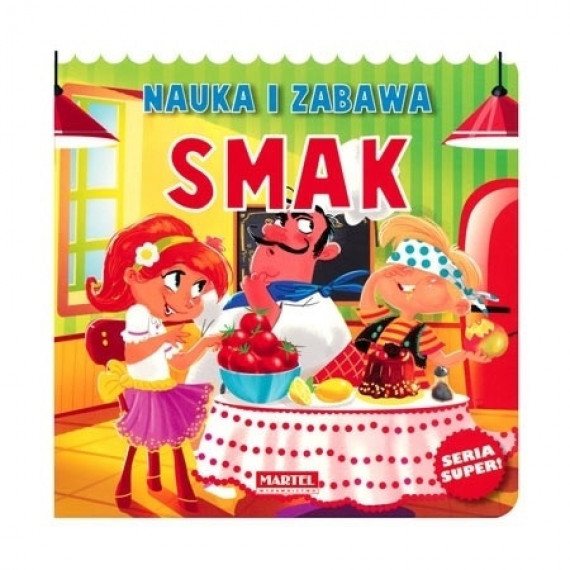 Smak. Nauka i zabawa