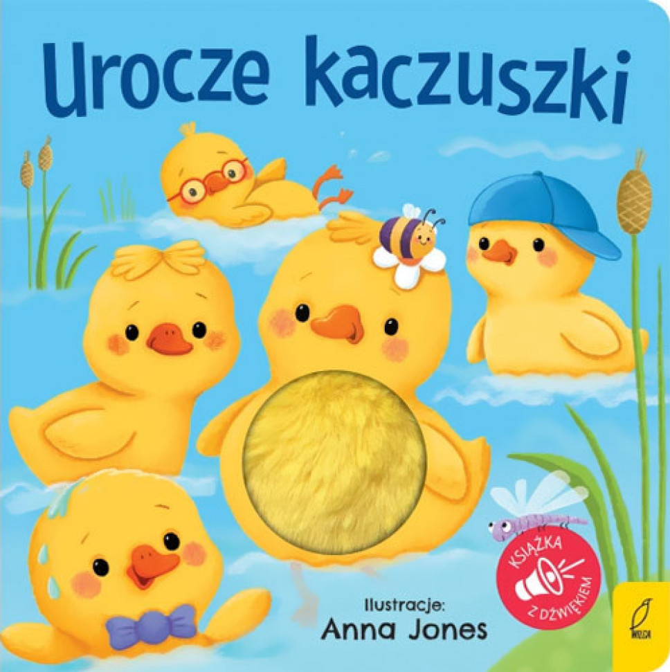 Urocze kaczuszki. Seria: Naciśnij brzuszek - Ilustracje Anna Jones : Książki dla najmłodszych