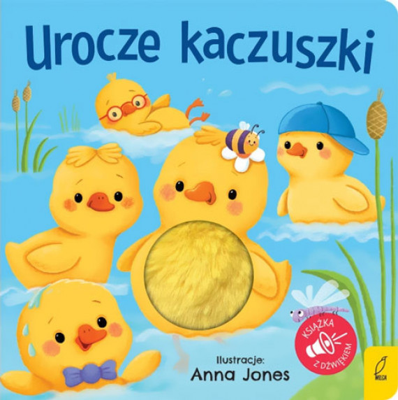 Urocze kaczuszki. Seria: Naciśnij brzuszek - Ilustracje Anna Jones : Książki dla najmłodszych
