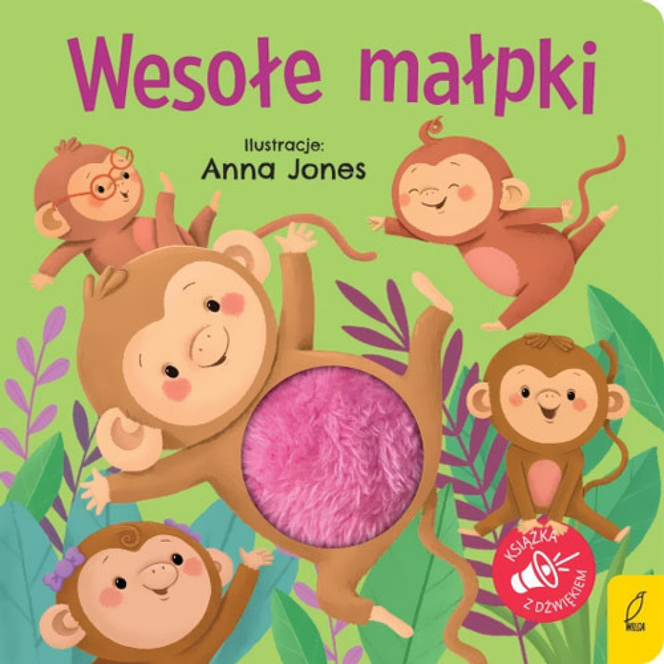 Wesołe małpki. Seria: Naciśnij brzuszek - Ilustracje Anna Jones : Książki dla najmłodszych