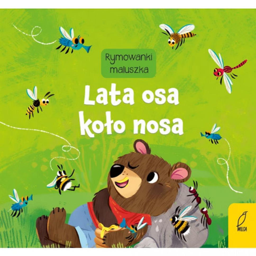 Lata osa koło nosa. Seria: Rymowanki maluszka : Książki dla najmłodszych