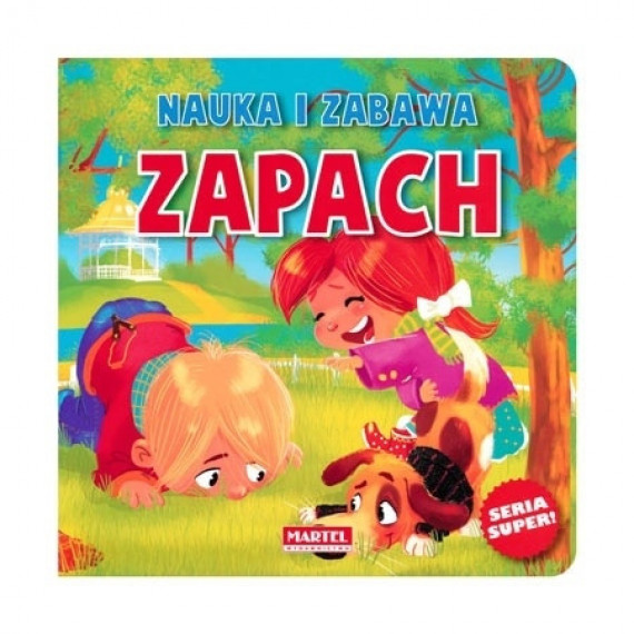 Zapach. Nauka i zabawa