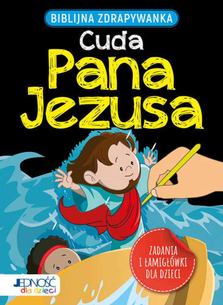 Cuda Pana Jezusa. Biblijna zdrapywanka - Jacob Vium-Olesen : Książki religijne dla dzieci